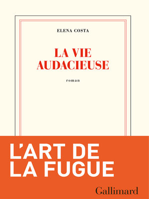 cover image of La vie audacieuse